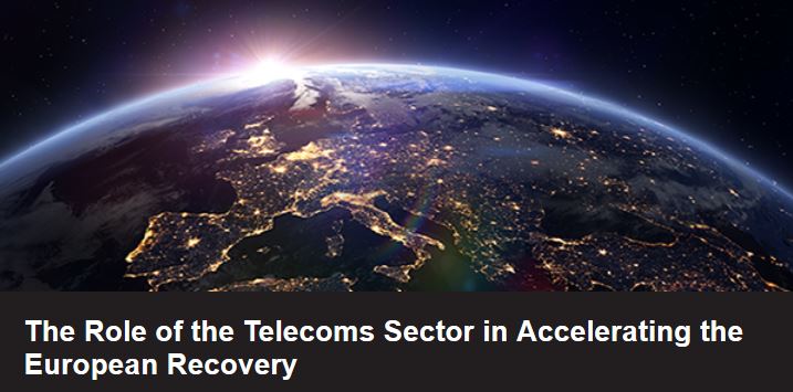 The role of telecoms sector in accelerating the European Recovery