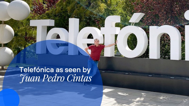 Meet Juan Pedro Cintas, frontend and content manager at Telefónica S.A.