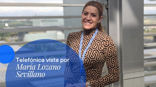 Conoce a María Lozano, consultora en Telefónica.