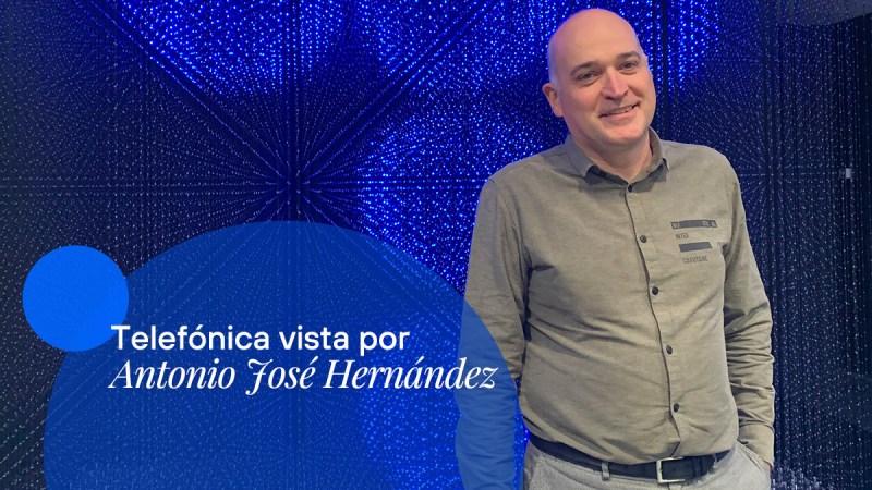 Conoce a Antonio José Hernández, de Comunicación corporativa People de Telefónica de España.