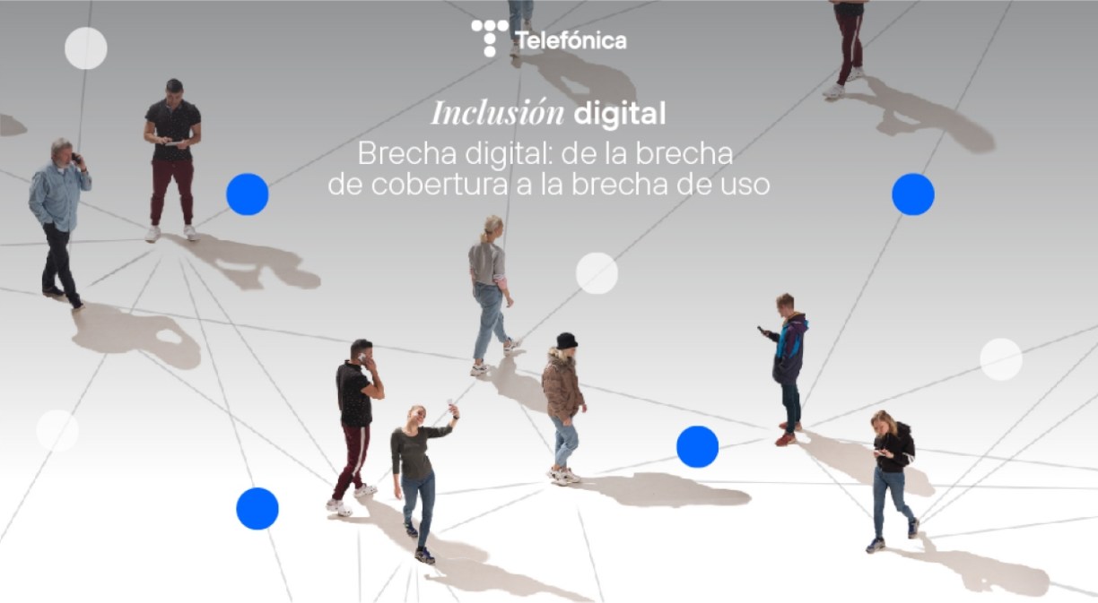 Inclusión digital - de la brecha de cobertura a la brecha de uso