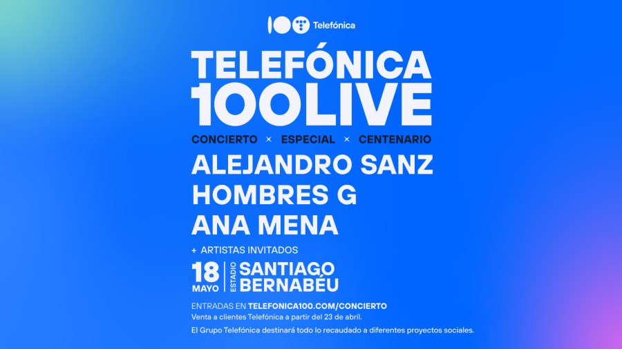 Telefónica anuncia ‘Telefónica 100 Live’, su concierto del Centenario en el Santiago Bernabéu
